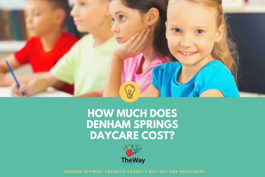 how much does daycare in denham springs cost